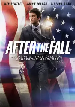 После падения / After the Fall (2014) фильм скачать через торрент в хорошем качестве