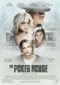 Скачать Дом покера / The Poker House (2007) фильм через торрент на русском