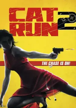 Всем нужна Кэт 2 / Cat Run 2 (2014) фильм скачать через торрент в хорошем качестве