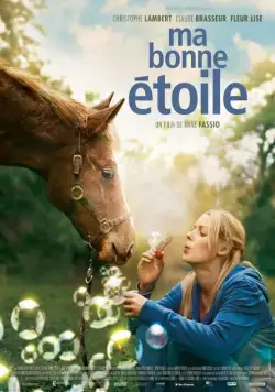 Моя прекрасная звезда / Ma bonne étoile (2012) фильм скачать через торрент в хорошем качестве