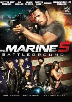 Морской пехотинец 5: Поле битвы / The Marine 5: Battleground (2016) фильм скачать через торрент в хорошем качестве