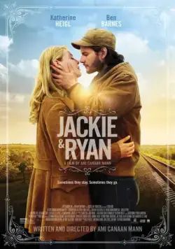 Джеки и Райан / Jackie & Ryan (2014) фильм скачать через торрент в хорошем качестве