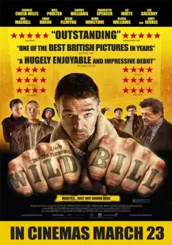 Дикий Билл / Wild Bill (2011) фильм скачать через торрент в хорошем качестве