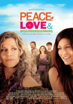 Мир, любовь и недопонимание / Peace, Love & Misunderstanding (2011) фильм скачать через торрент в хорошем качестве