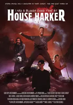 Кровь бурлит от веселья в доме Харкера / I Had a Bloody Good Time at House Harker (2016) фильм скачать через торрент в хорошем качестве