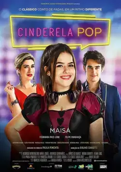 Диджей Золушка / Cinderela Pop (2019) фильм скачать через торрент в хорошем качестве