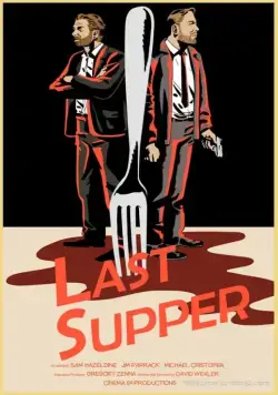 Последний ужин / Last Supper (2018) фильм скачать через торрент в хорошем качестве