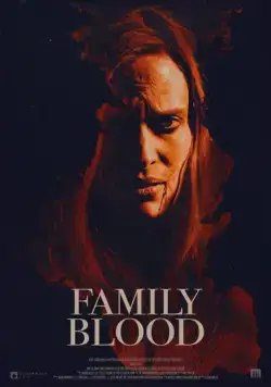 Семейная кровь / Family Blood (2018) фильм скачать через торрент в хорошем качестве