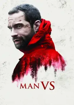 Человек против / Man Vs. (2014) фильм скачать через торрент в хорошем качестве