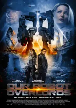 Железная схватка / Robot Overlords (2014) фильм скачать через торрент в хорошем качестве