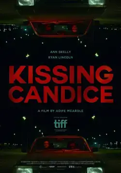 Поцеловать Кэндис / Kissing Candice (2017) фильм скачать через торрент в хорошем качестве