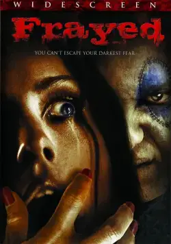 Стертое / Frayed (2007) фильм скачать через торрент в хорошем качестве