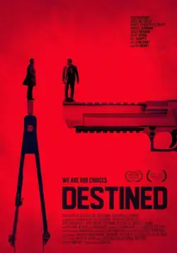 Обреченные / Destined (2016) фильм скачать через торрент в хорошем качестве