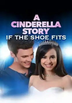 История Золушки 4: Если туфелька подойдёт / A Cinderella Story: If the Shoe Fits (2016) фильм скачать через торрент в хорошем качестве