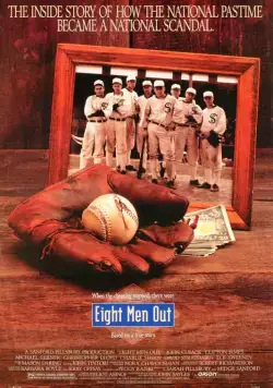 Восемь выходят из игры / Eight Men Out (1988) фильм скачать через торрент в хорошем качестве