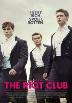 Клуб бунтарей / The Riot Club (2014) фильм скачать через торрент в хорошем качестве