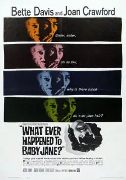Что случилось с Бэби Джейн? / What Ever Happened to Baby Jane? (1962) фильм скачать через торрент в хорошем качестве