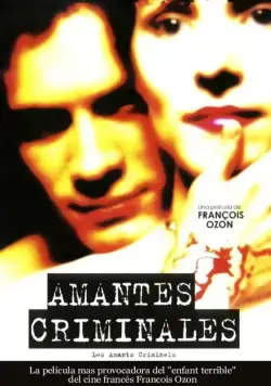 Криминальные любовники / Les amants criminels (1999) фильм скачать через торрент в хорошем качестве