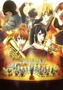 Играй! Эуфониум / Gekijoban Hibike! Euphonium kitaujigakuen suisougakubu he yokoso (2016) мультфильм скачать через торрент в хорошем качестве