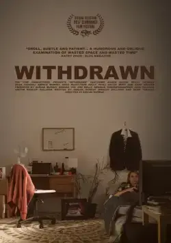 Замкнутый / Withdrawn (2017) фильм скачать через торрент в хорошем качестве