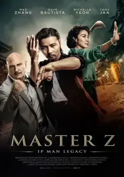 Мастер Z: Наследие Ип Мана / Ip Man Legacy: Master Z (2018) фильм скачать через торрент в хорошем качестве