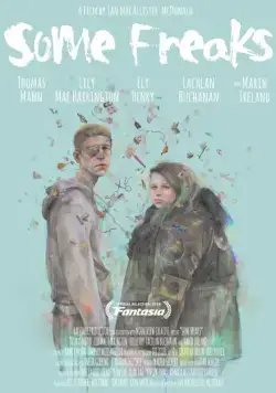 Три фрика / Some Freaks (2016) фильм скачать через торрент в хорошем качестве