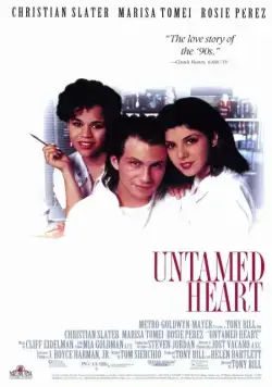 Дикое сердце / Untamed Heart (1993) фильм скачать через торрент в хорошем качестве