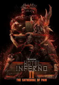 Отель Инферно: Храм боли / Hotel Inferno 2: The Cathedral of Pain (2017) фильм скачать через торрент в хорошем качестве
