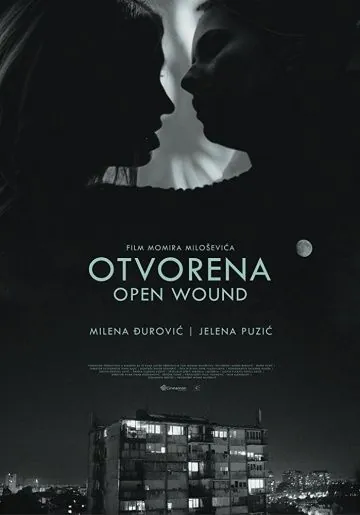 Открытая рана / Otvorena (2016) фильм скачать через торрент в хорошем качестве