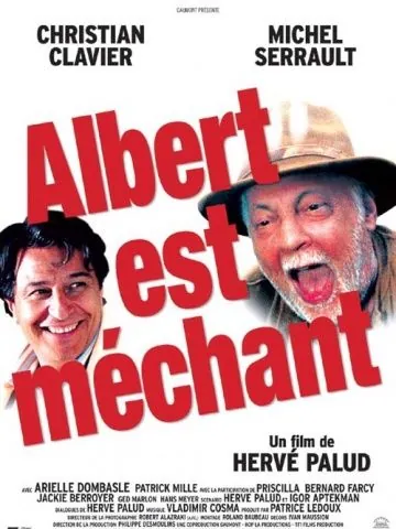 Вредный Альбер / Albert est méchant (2004) фильм скачать через торрент в хорошем качестве