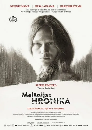 Скачать Хроники Мелани / Melanijas hronika (2016) фильм через торрент на русском