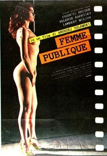 Публичная женщина / La femme publique (1984) фильм скачать через торрент в хорошем качестве