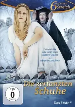 Стоптанные туфельки / Die zertanzten Schuhe (2011) фильм скачать через торрент в хорошем качестве