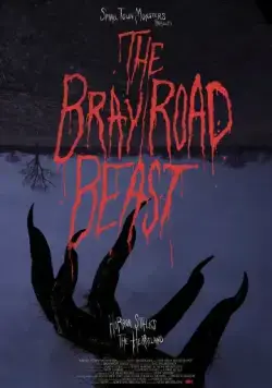 Зверь из Брей-Роуд / The Bray Road Beast (2018) фильм скачать через торрент в хорошем качестве