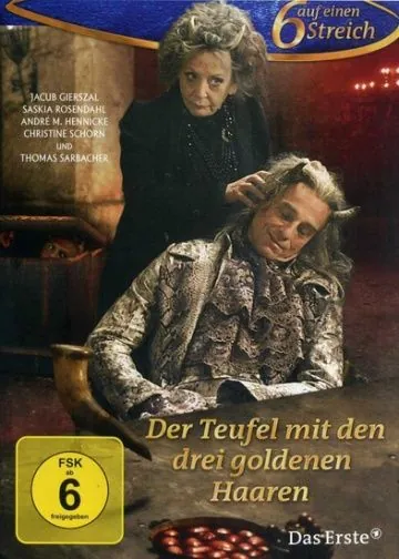 Дьявол с тремя золотыми волосками / Der Teufel mit den drei goldenen Haaren (2013) фильм скачать через торрент в хорошем качестве