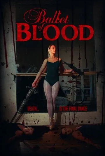 Кровавый балет / Ballet of Blood (2015) фильм скачать через торрент в хорошем качестве