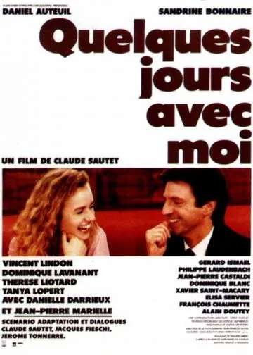Несколько дней со мной / Quelques jours avec moi (1988) фильм скачать через торрент в хорошем качестве