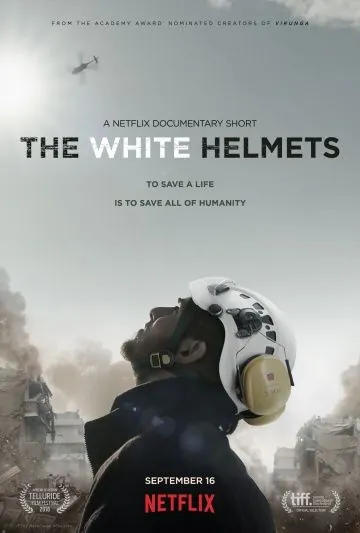 Белые каски / The White Helmets (2016) фильм скачать через торрент в хорошем качестве