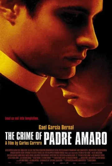 Тайна отца Амаро / El crimen del padre Amaro (2002) фильм скачать через торрент в хорошем качестве