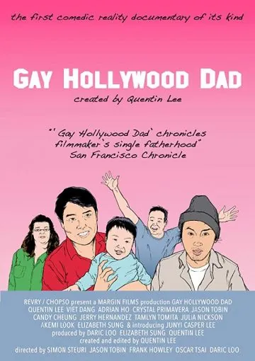 Голливудский гей-папа / Gay Hollywood Dad (2018) фильм скачать через торрент в хорошем качестве