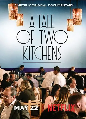 История о двух кухнях / A Tale of Two Kitchens (2019) фильм скачать через торрент в хорошем качестве