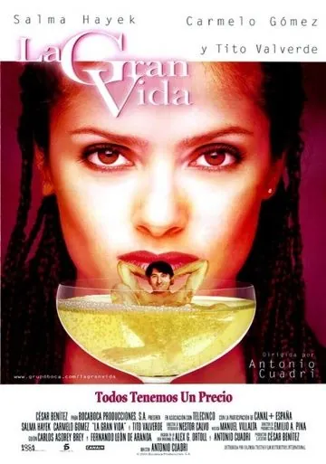 Прожигая жизнь / La gran vida (2000) фильм скачать через торрент в хорошем качестве