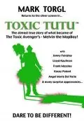 Токсичная пачка / Toxic Tutu (2017) фильм скачать через торрент в хорошем качестве