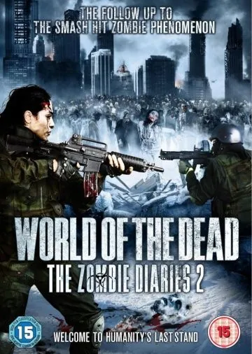 Дневники зомби 2: Мир мертвых / World of the Dead: The Zombie Diaries (2011) фильм скачать через торрент в хорошем качестве