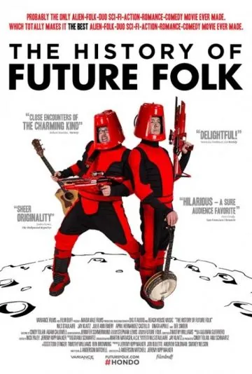 История «Future Folk» / The History of Future Folk (2012) фильм скачать через торрент в хорошем качестве