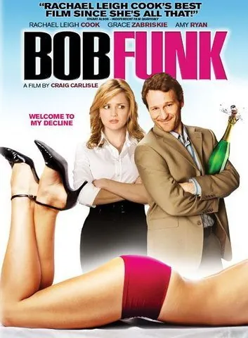 Боб Фанк / Bob Funk (2009) фильм скачать через торрент в хорошем качестве