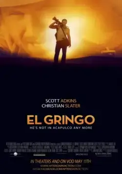 Гринго / El Gringo (2012) фильм скачать через торрент в хорошем качестве