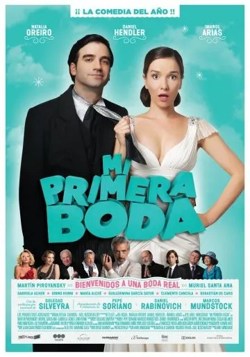 Моя первая свадьба / Mi primera boda (2011) фильм скачать через торрент в хорошем качестве