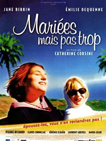 Знакомьтесь, Ваша вдова / Mariées mais pas trop (2003) фильм скачать через торрент в хорошем качестве