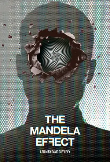 Эффект Манделы / The Mandela Effect (2019) фильм скачать через торрент в хорошем качестве